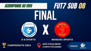 D D SPORTS  X  MOREIRA SPORTS  | FINAL OURO F7 - Sub-08