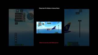 Flying from Fin Whale to Volcano Palma| ROBLOX AIRPLANE SIMULATOR  #airplanesimulator #aviation