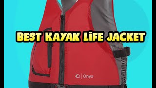 Best Kayak Life Jacket