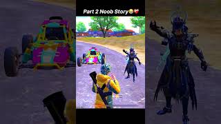 #part2 #noob 😭💔#story #respect #noob #viralvideo #trendingshorts #bgmivideos #viralvideo