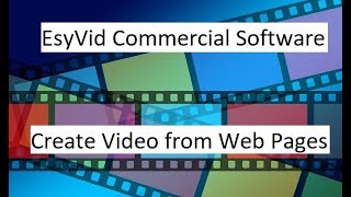 EsyVid Commercial Software - Create Video from Web Pages