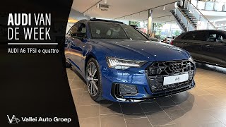 Audi van de Week | Audi A6 TFSI e quattro