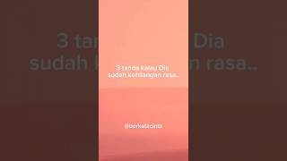 3 tanda dia sudah kehilangan rasa..