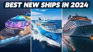 5 Best NEW Cruise Ships in 2024