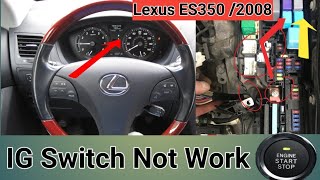 Lexus ES350 Ignition Switch Don't Work |Lexus push button start problems| IG Switch kam Nahi kr Raha