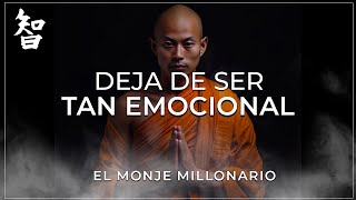 10 LECCIONES BUDISTAS Para DOMINAR LA MENTE Y DEJAR de ser tan EMOCIONAL | BUDISMO