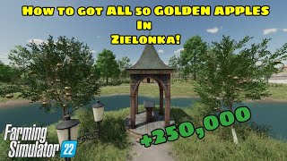 How to get ALL 50 GOLDEN APPLES on Zielonka! - Farming Simulator 22 Premium Expansion