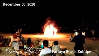 Fantasy Saturday Events - Amazing Fire Show at Pattaya Beach Ananya Lipe Resort/Steakhouse Kohlipe