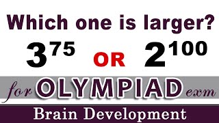 Which one is larger? #olympiad series | Arindam | Brain Development