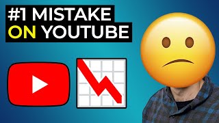 The #1 Mistake New YouTubers Make