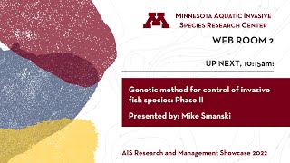 Genetic method for control of invasive fish species: Phase II