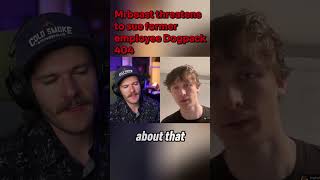 Mr Beast Threatens To Sue DogPack404 #mrbeast #kristyson #chandler #mrbeastshorts #shorts