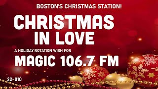 MAGIC 106.7 FM - Christmas in Love - Boston's Christmas Station! (Audacy)