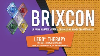 BrixCon - LEGO® THERAPY con Dott. Lorenzo Battaglieri, Arch. Giulia Franceschi, Dr. Antonio Narzisi