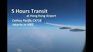 Cathay Pacific CX718 JKT-HKG Airbus A330-300 & Hongkong Airport Review