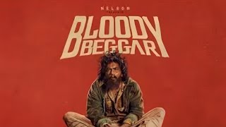 Bloody Beggar -  Beggar Peek | Nelson Dilipkumar | Kavin | Sivabalan Muthukumar | Jen Martin