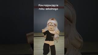 Pov: rozpoczęcie roku szkolnego #roblox #brokhaven #comedy