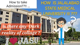 HOW IS JALALABAD STATE MEDICAL UNIVERSITY | DARK SIDE | How is admission process