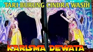 TARI BURUNG CINDRA WASIH JANGER KARISMA DEWATA