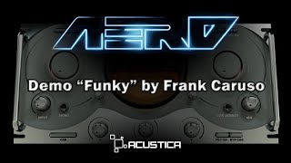 Acustica Audio AERO - Demo "Funky" by Frank Caruso