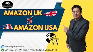 Amazon UK v/s Amazon USA Selling from India | Hindi | Ankit Sahu | Exportwala |