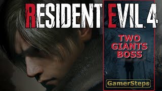 Resident Evil 4 Remake - The Two Giants Boss