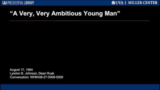 "A Very, Very Ambitious Young Man"