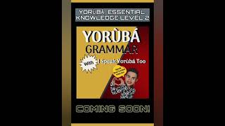 I Speak Yoruba Too Level 2 Lessons Snippet #shorts