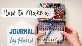 How to MAKE A JOURNAL : Step by Step Process : Bookbinding for Beginners : Handmade Books