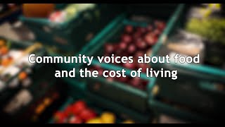 Community voices about food and the cost of living