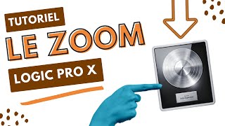 Le Zoom sur Logic Pro X !