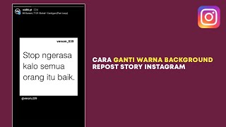 Cara Mengganti Warna Background Repost Story Instagram