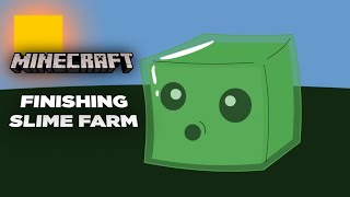 Completing the slime farm|Survival Stream 2