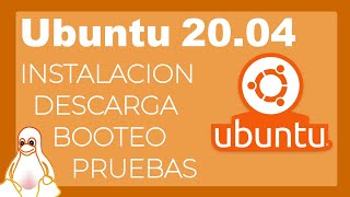 UBUNTU 20.04 Como instalar descargar bootear y PRIMERAS pruebas