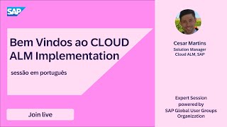 Bem Vindos ao SAP CLOUD ALM Implementation