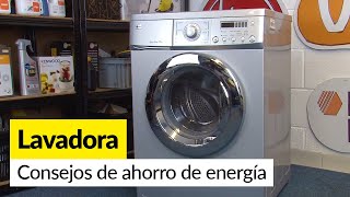 Consejos de ahorro de energía para la lavadora