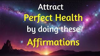 Health Affirmations - Reprogram your mind