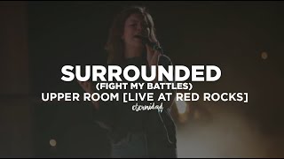 Upper Room - Surrounded (Fight My Battles) [subtitulado en español]