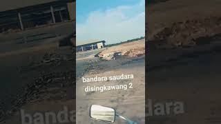 proses penyelesaian bandara Singkawang