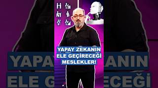 Yapay Zekanın Ele Geçireceği Meslekler #shorts #sinancananileaçıkbeyin #yapayzeka