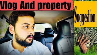 Vlog And property Suggestions islamabad