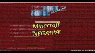 Minecraft NEGATIVE