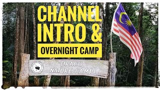 Channel Introduction & Overnight Camp at Draco Nature Camp