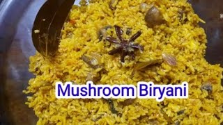 Mushroom. Biryani | Veg biryani | Cooker Biryani