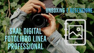 Fotolibro Professional Line Saal Digital - Unboxing e Recensione