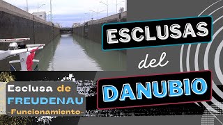 ESCLUSAS del DANUBIO | Su interesante funcionamiento río abajo y río arriba