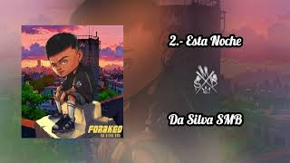 2.- Da Silva SMB - Esta Noche (FORANEO)