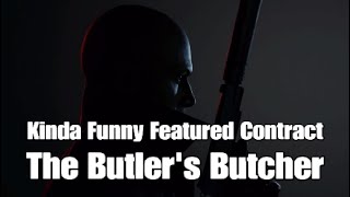 Hitman 3 - The Butler's Butcher - New Kinda Funny Featured Contract