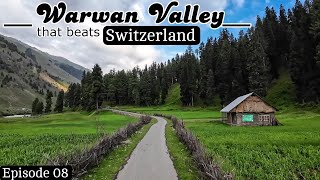 Warwan: The Secret Beauty of Kishtwar || Jammu and Kashmir || Ep 08