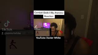 Combat Gods II By Jhanzou Reaction #combatgods #xavierwhite #tiktokreaction